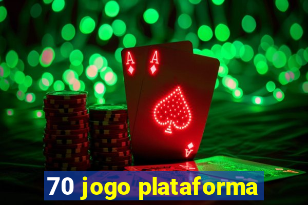 70 jogo plataforma